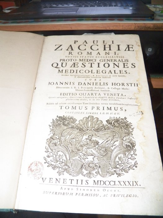 Pauli Zacchiae - Joannis Danielis Horstii - Proto-Medici Generalis - Quaetiones Médico-légales - 1789