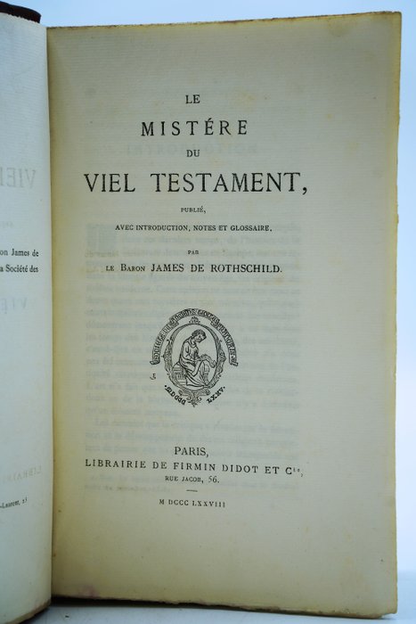 Le Baron James Rothschild - Le Mistére du Viel Testament - 1878-1885