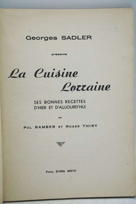 Georges Sadler - La Cuisine Lorraine - 1947