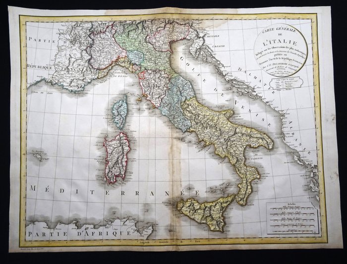 Europa - Italien; Robert de Vaugondy / C.F. Delamarche - Carte générale de l'Italie, rédigée sur les observations les plus authentiques où sont tracées les - 1781-1800