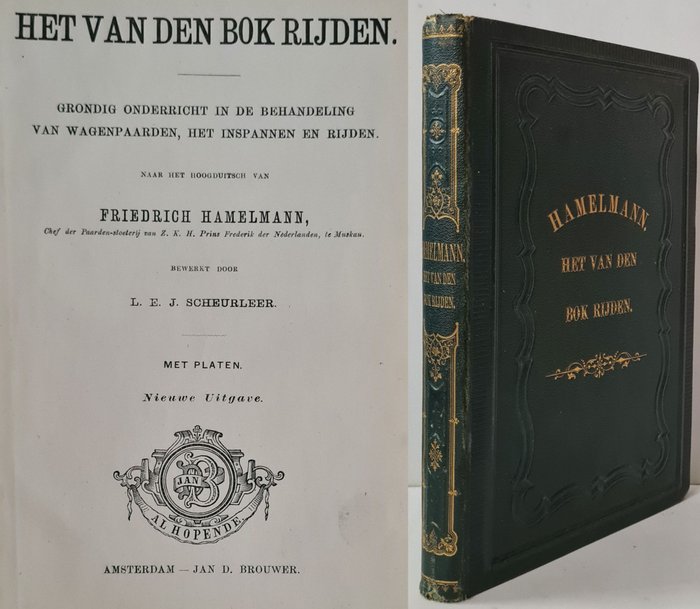 Friedrich Hamelmann/Louis Evelin Joseph Scheurleer - Het van den bok rijden Onderricht in de behandeling van wagenpaarden inspannen en rijden - 1880