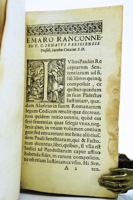 Jacques Cujas - Jacobi Cuiacii I.C. Clarissimi in julii pauli receptarum sententiarum ad filium lib. 5. - 1577