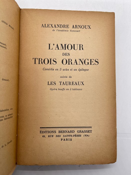 Alexandre Arnoux - L'amour des trois Oranges [envoi à Léo Larguier] - 1947