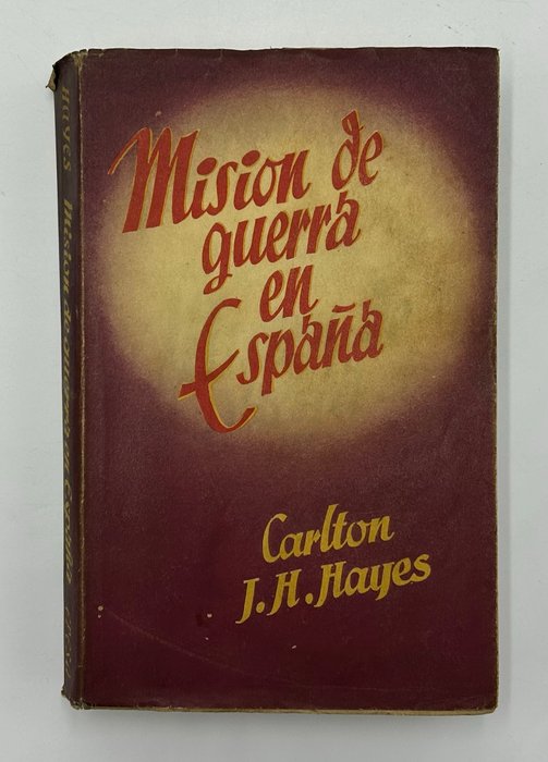 Solano Palacio Carlton Hayes Georg Popoff - 3 books on the Spanish Civil War - 1925-1946