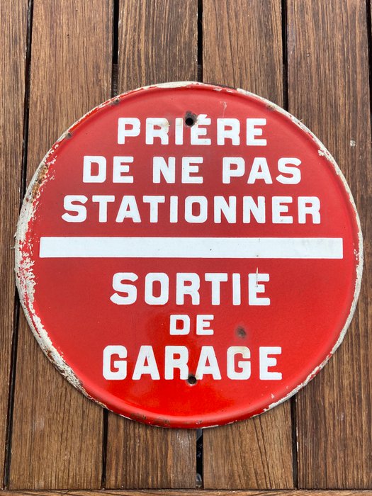 Prière De Ne Pas Stationner / Sortie De Voitures - Plakette - Emalje