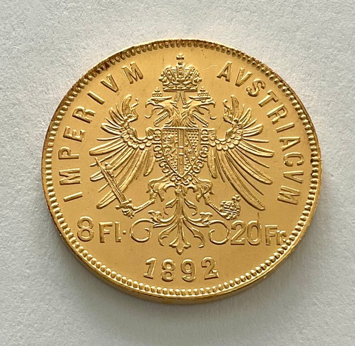 Østrig. 8 Florins/20 Francs 1892 - Franz Joseph I. (Neuprägung)