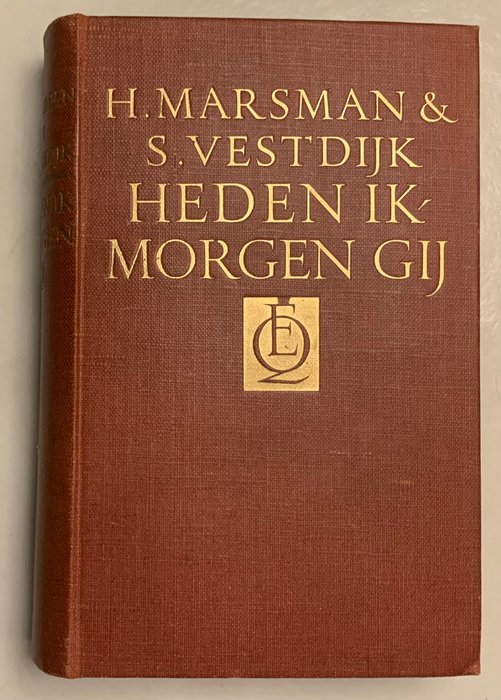 H. Marsman en S. Vestdijk - Heden ik, morgen gij (de zeldzame, gebonden 1e druk) - 1936