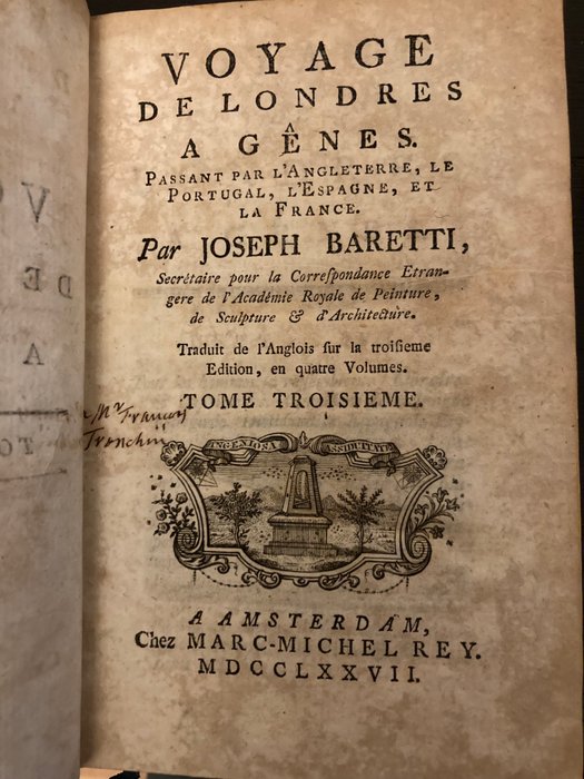 Joseph Baretti - Voyage de Londres à Gênes. Passant par l’Angleterre, le Portugal, l’Espagne, et la France - 1777