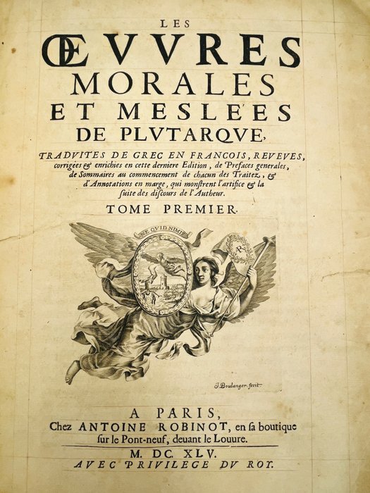 Plutarque - Les œuvres morales et meslées de Plutarque, traduites de grec en français, revues, corrigées et - 1645