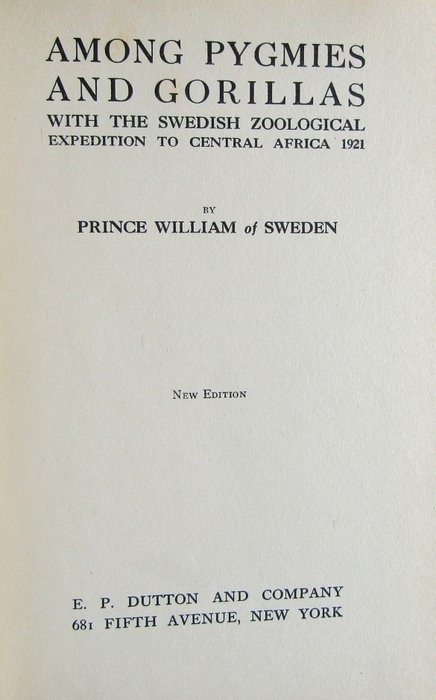 Prince William of Sweden - Among Pygmies and Gorillas - 1926