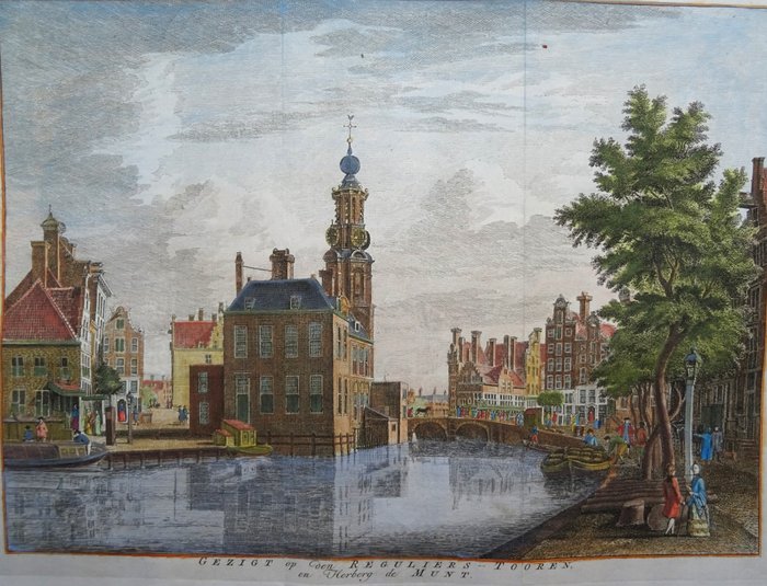 Holland - Amsterdam Munttoren De Munt Singel Blomstermarked; Wagenaar / Tirion - Gezigt op Den Reguliers-Tooren en Herberg de Munt - 1761-1780