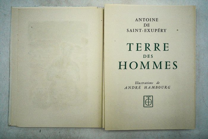 Antoine De Saint-Exupéry / André Hambourg - Terre des hommes - 1960