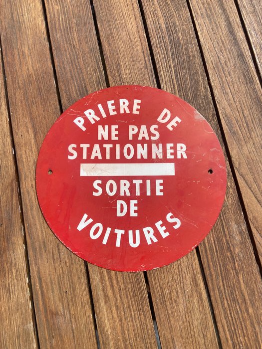 Prière De Ne Pas Stationner / Sortie De Voitures - Plakette - Metal