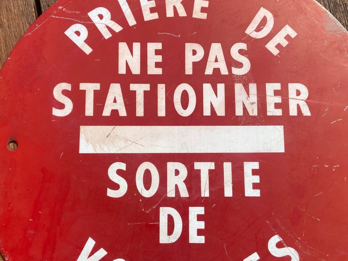 Prière De Ne Pas Stationner / Sortie De Voitures - Plakette - Metal