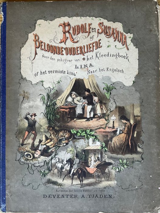 Naar het Engelsch door den schrijver van het kleedingboek Lina - Rudolf en Susanna of beloonde ouderliefde [zeldzaam stofboek] - 1865