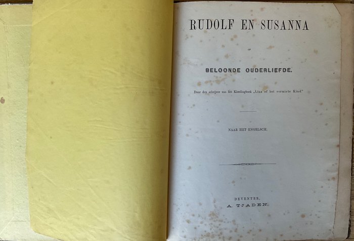 Naar het Engelsch door den schrijver van het kleedingboek Lina - Rudolf en Susanna of beloonde ouderliefde [zeldzaam stofboek] - 1865