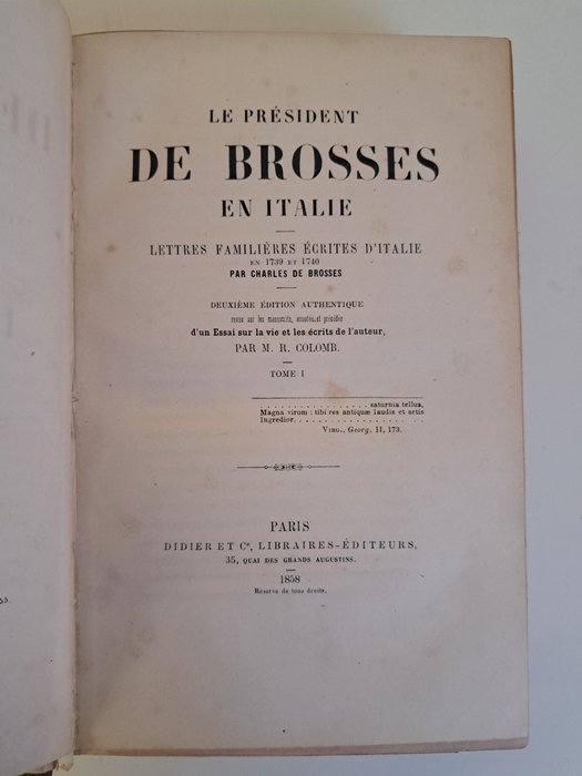 Charles de Brosses dit « le président de Brosses » - ‎L’Italie il y a cent ans ou lettres écrites d’Italie à quelques amis en 1739 et 1740 deuxième - 1858