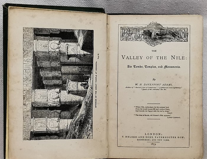 W. H. Davenport Adams - The Valley of the Nile: Its Tombs, Temples and Monuments - 1873