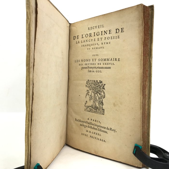 Claude Fauchet - Recueil de l'origine de la langue et poésie françoise, ryme et romans - 1581