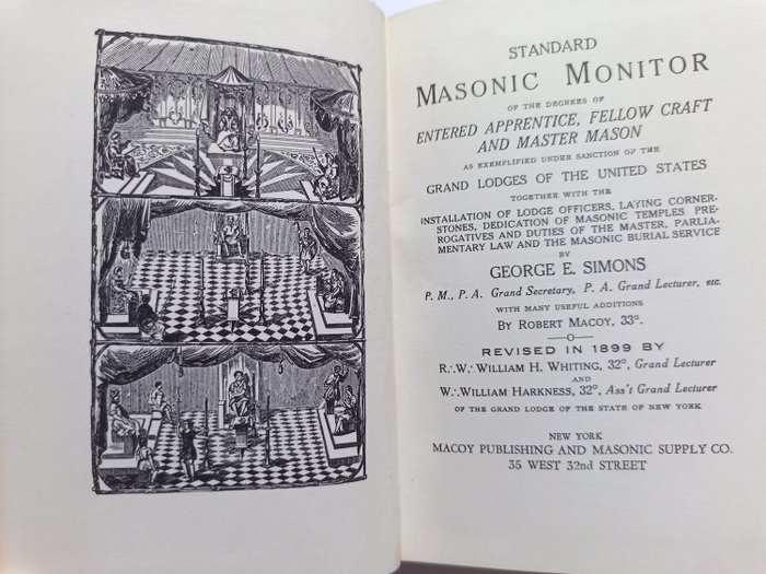 George Simons - Standard Masonic Monitor of The Degrees of Entered Apprentice, Fellow Craft and Master Mason... - 1899