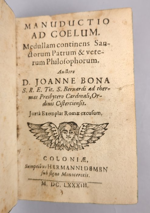 Jean Bona - Manuductio ad coelum Medullam contiens sanctorum patrum et veterum philisophorum.‎ - 1683