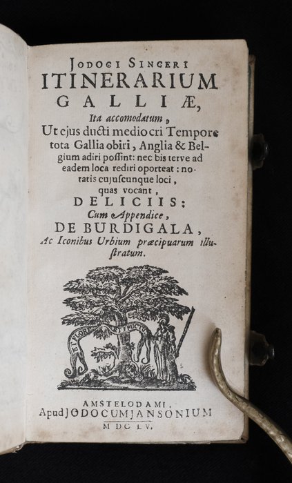 Justus Zinzerling - Jodogi Sinceri Itinerarium Galliae - 1655