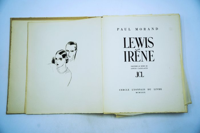 Paul Morand / Louis Caillaud - Lewis et Irène - 1929