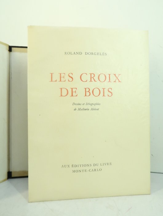 Roland Dorgelès / Mathurin Méheut - Les Croix de bois - 1947