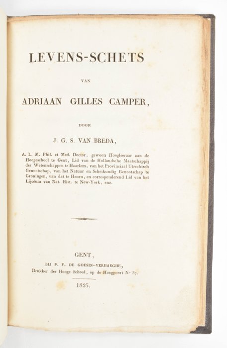 A.G. Camper - Levens-schets van Adriaan Gillis Camper [Gebonden met:] Ode of, Onuitgegeven albumblad [gesigneerd] - 1825-1839