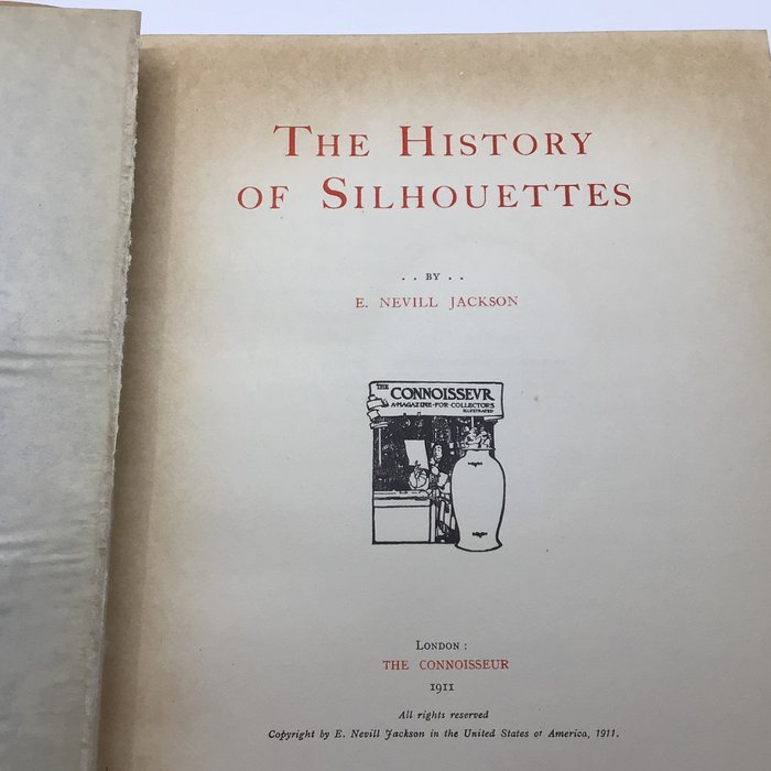 E Nevill Jackson - The History of Silhouettes - 1911