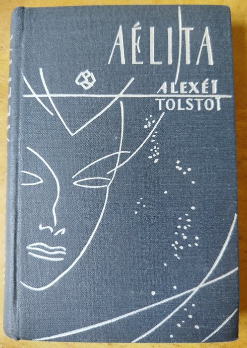 Tolstoï - Aélita - 1959