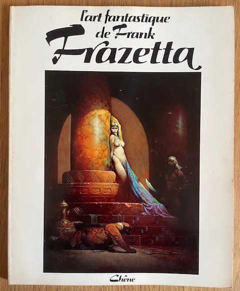 L'Art Fantastique de Frank Frazetta - 3 Album - 1976/1979