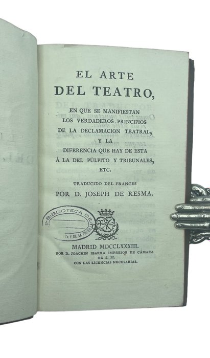 Anónimo - El arte del teatro en que se manifiestan los verdaderos principios de la declamación teatral - 1788