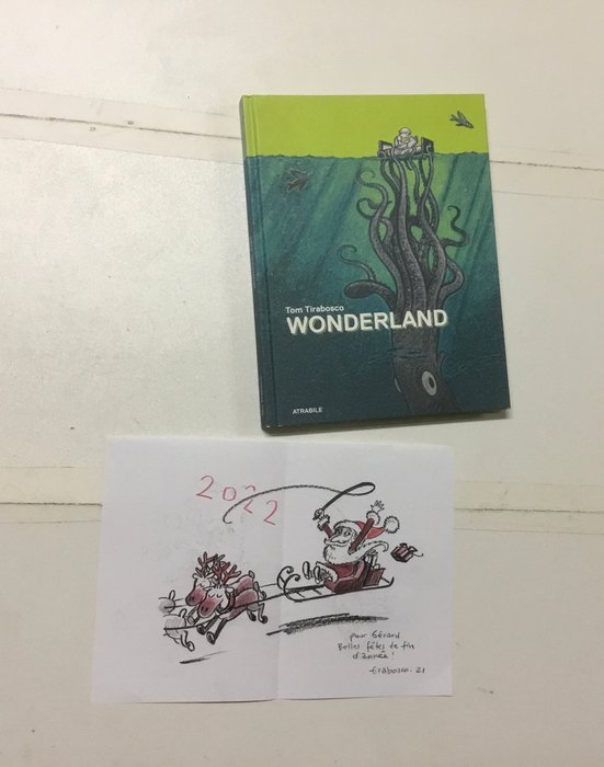 Tom Tirabosco - Wonderland + dessin original - C - 1 Album - Første udgave - 2015