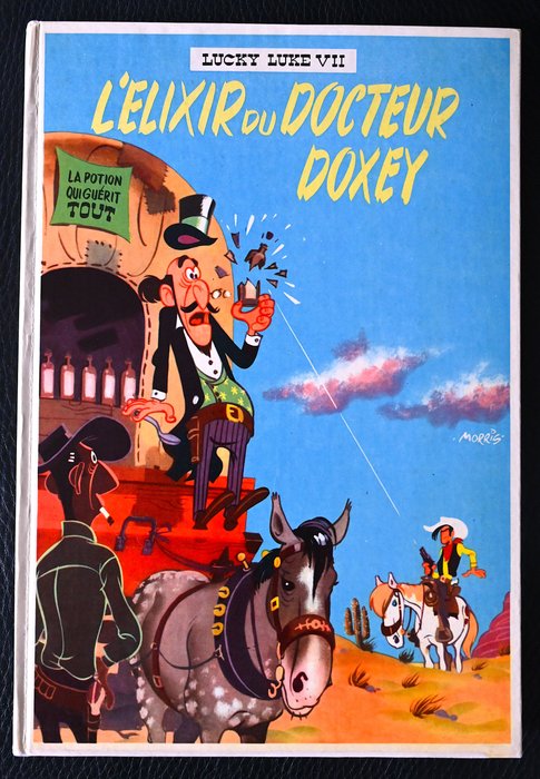 Lucky Luke T7 - L'Élixir du Docteur Doxey - C - 1 Album - Første franske udgave - 1955