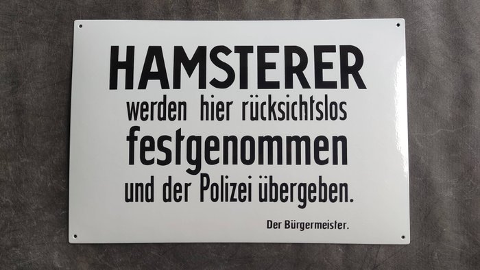 Der Bürgermeister - Hamsterer werden der Polizei übergeben enamel sign Emailschild Emaille Schild