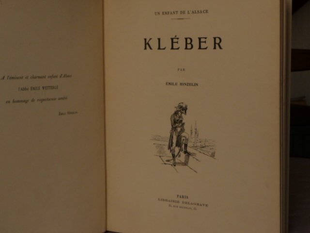 Emile Hinzelin / dessins R. de la Nézière - Un enfant de l'Alsace "KLEBER" - 1916