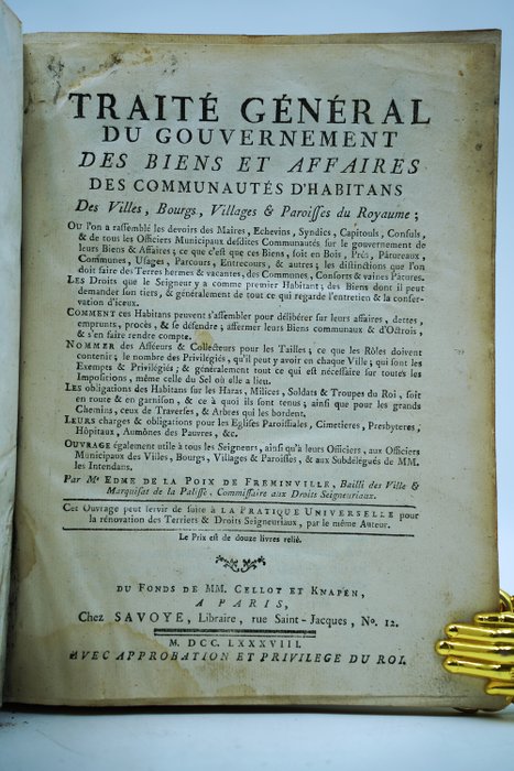 Me Edme De La Foix De Freminville - [Boîte à secrets] Traité général du gouvernement des biens et affaires des communautés d'habitans - 1788