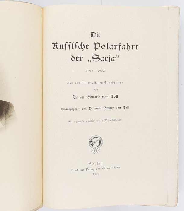 Eduard Vasilyevich Toll - Die russische Polarfahrt der "Sarja" 1900-1902 - 1909