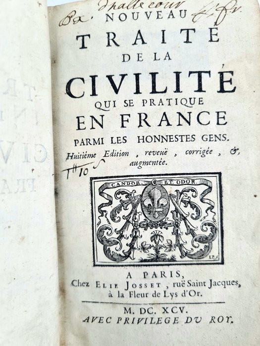 Antoine de Courtin - Traité de la civilité qui se pratique en France - 1695