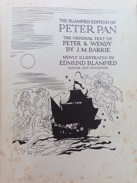 J M Barrie/Emund Blampied - The Blampied Edition of Peter Pan: The Original Text of Peter and Wendy - 1939