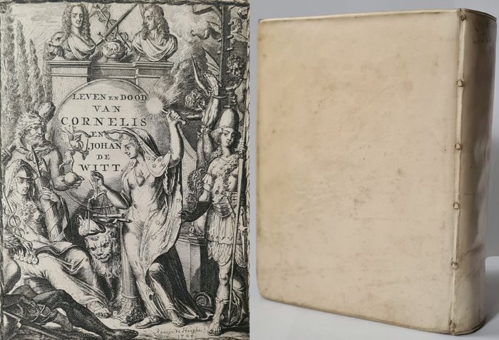 Emanuel van der Hoeven - Leven en dood der doorluchtige heren gebroeders De Witt met gravure van de dood en verminking van - 1710