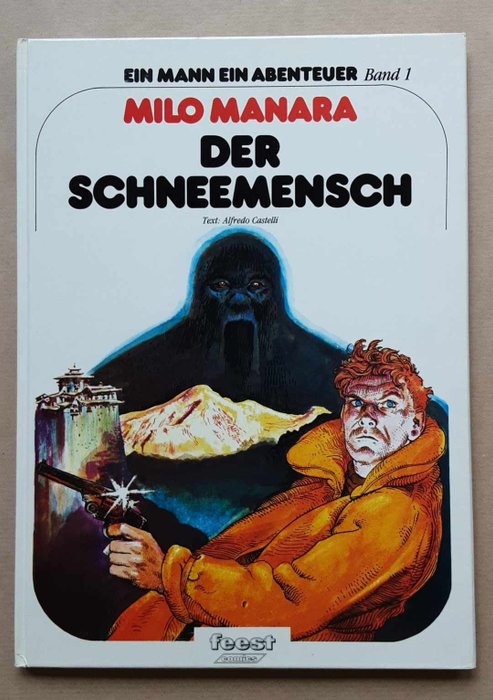 Milo Manara "Ein Mann ein Abenteuer" Band 1 bis 5 (komplette Reihe Luxusausgaben) - "Der Schneemensch" "Der Mann von Mexiko" "Der Mann der Karibik" "Der Mann von Tanganjika" - 5 Album - Begrænset og nummereret udgave - 1991/1993