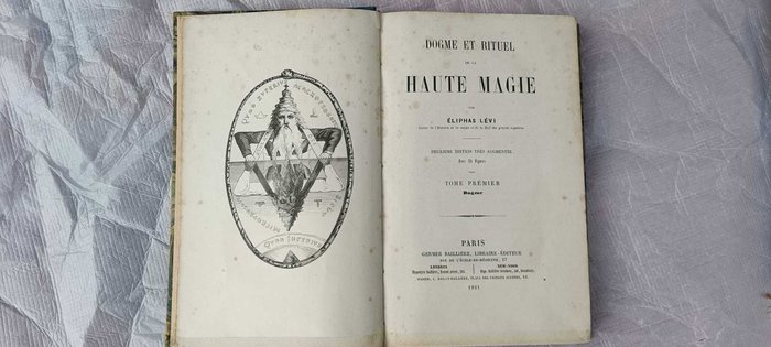 Eliphas Lévi - Dogme et rituel de la haute magie - 1861