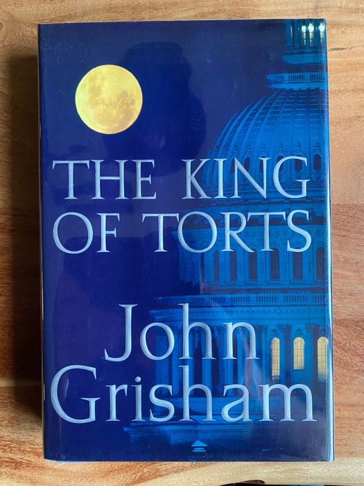 Signed John Grisham - The King of Torts - 2003