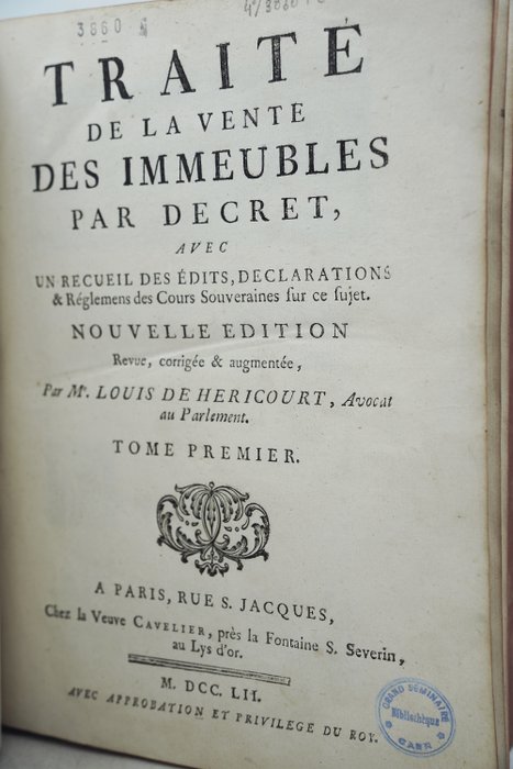 Me Louis De Héricourt - Traité de la vente des immeubles par decret - 1752