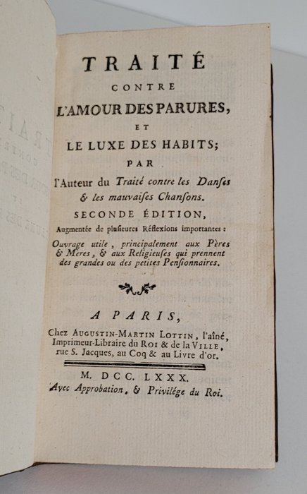 François-Louis Gauthier - Traité contre l'Amour des Parures et le Luxe des Habits - 1780