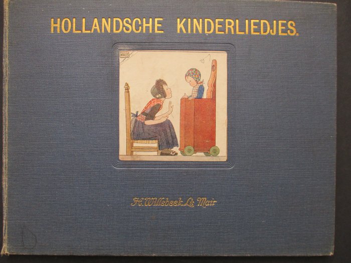 H.Willebeek le Mair e.a. - 10 prentenboeken met muziek - 1913-1992