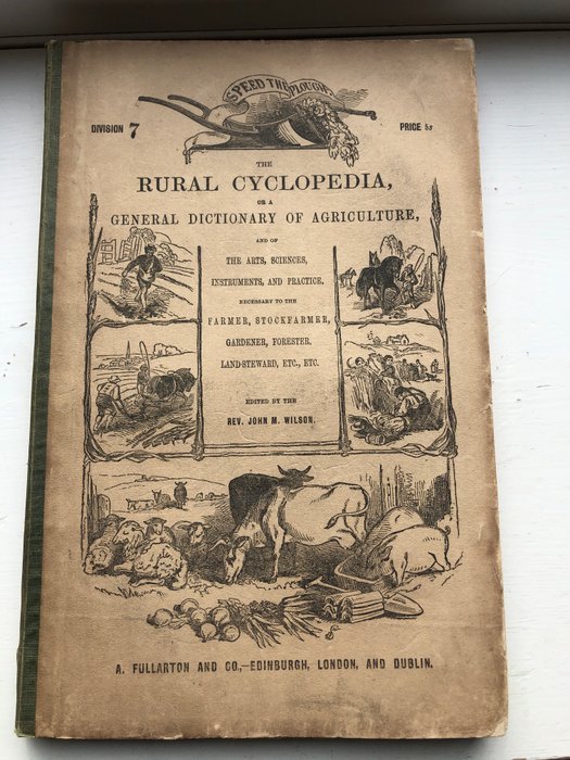 Rev. John M. Wilson - The Rural Cyclopedia - 1847