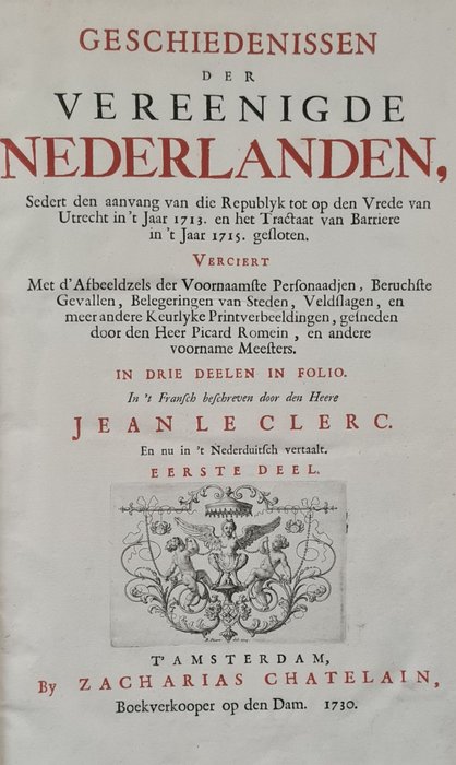 Jean le Clerc - Geschiedenissen der vereenigde Nederlanden - 1730